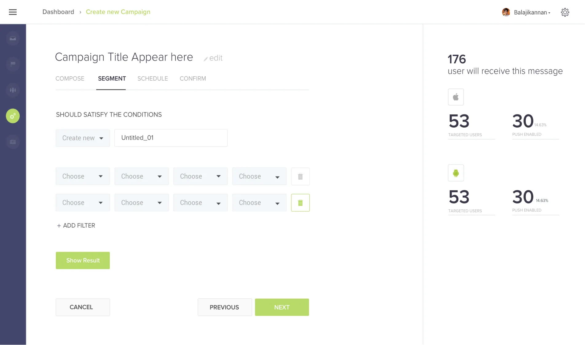 Audience segment builder for Hotline campaigns